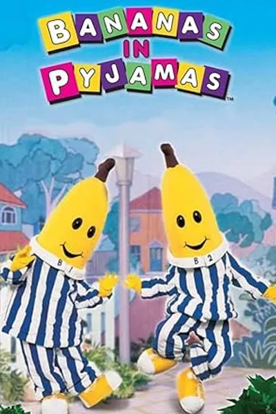 Bananas in Pyjamas poster