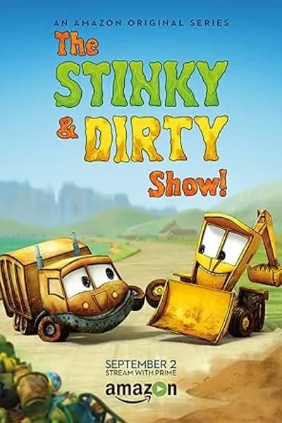 The Stinky & Dirty Show  poster