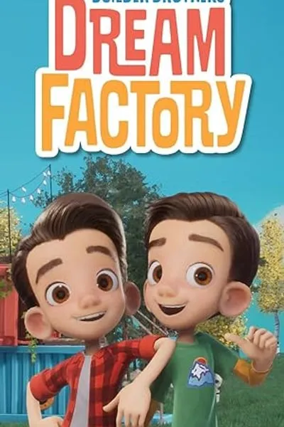Builder Brothers' Dream Factory poster